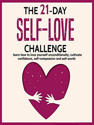 cover image of The 21-Day Self-Love Challenge